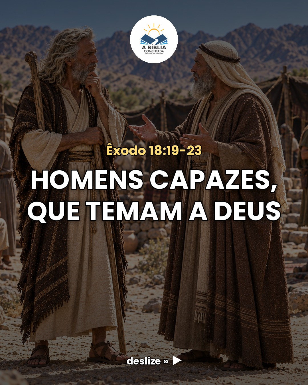 Antes da estrutura, o caráter. 🧭

*"E você procurará dentre 