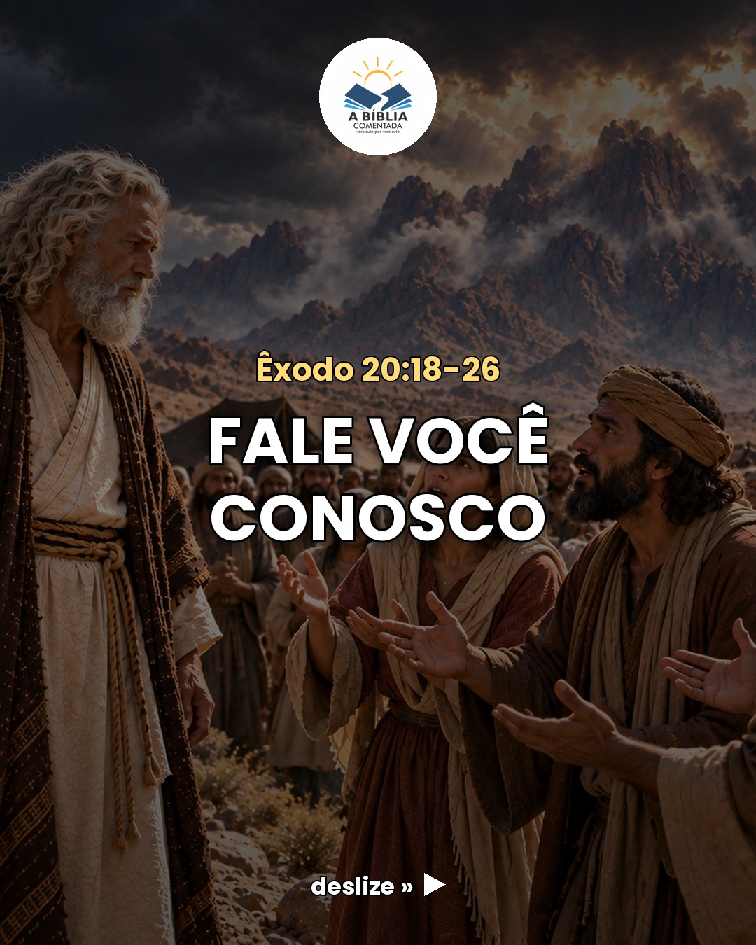 Ouviram a voz de Deus e pediram que Ele não falasse mais. ⛈️